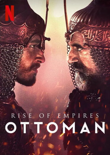 مسلسل Rise of Empires Ottoman مدبلج الموسم 2